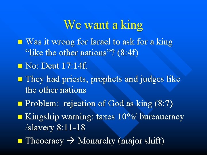 We want a king Was it wrong for Israel to ask for a king