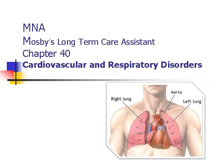 MNA Mosbys Long Term Care Assistant Chapter 40