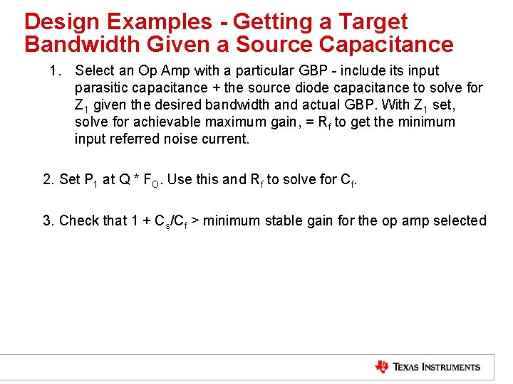 Design Examples - Getting a Target Bandwidth Given a Source Capacitance 1. Select an
