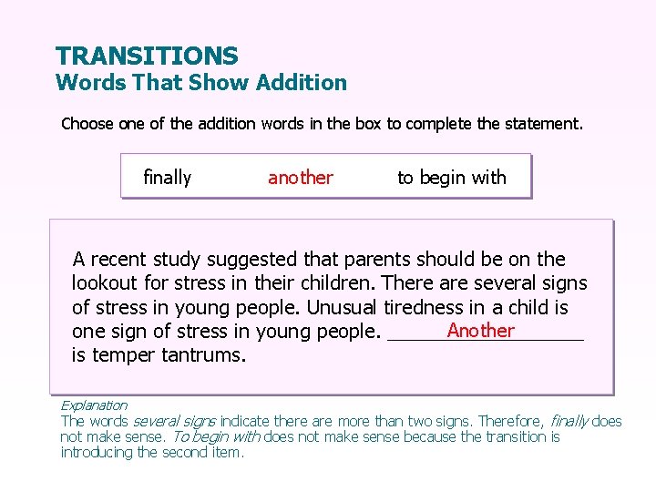 TRANSITIONS Words That Show Addition Choose one of the addition words in the box