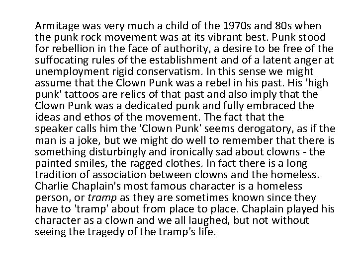 Armitage was very much a child of the 1970 s and 80 s when Armitage was very much a child of the 1970 s and 80 s when