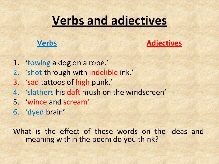 Verbs and adjectives Verbs 1. 2. 3. 4. 5. 6. Adjectives ‘towing a dog Verbs and adjectives Verbs 1. 2. 3. 4. 5. 6. Adjectives ‘towing a dog