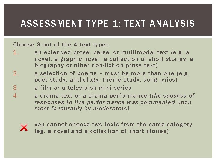 ASSESSMENT TYPE 1: TEXT ANALYSIS Choose 3 out of the 4 text types: 1. ASSESSMENT TYPE 1: TEXT ANALYSIS Choose 3 out of the 4 text types: 1.
