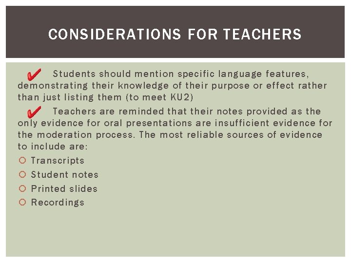 CONSIDERATIONS FOR TEACHERS Students should mention specific language features, demonstrating their knowledge of their CONSIDERATIONS FOR TEACHERS Students should mention specific language features, demonstrating their knowledge of their