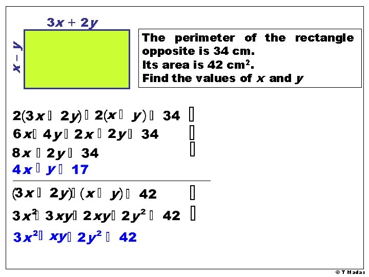 x–y 3 x + 2 y The perimeter of the rectangle opposite is 34 x–y 3 x + 2 y The perimeter of the rectangle opposite is 34