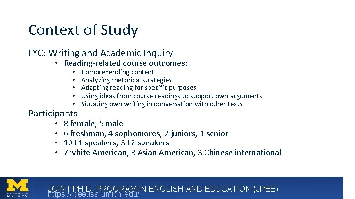 Context of Study FYC: Writing and Academic Inquiry • Reading-related course outcomes: • •