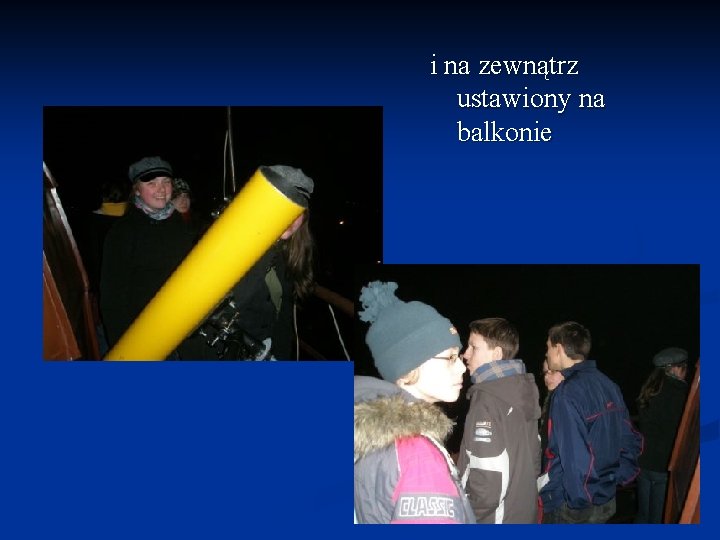 i na zewnątrz ustawiony na balkonie 