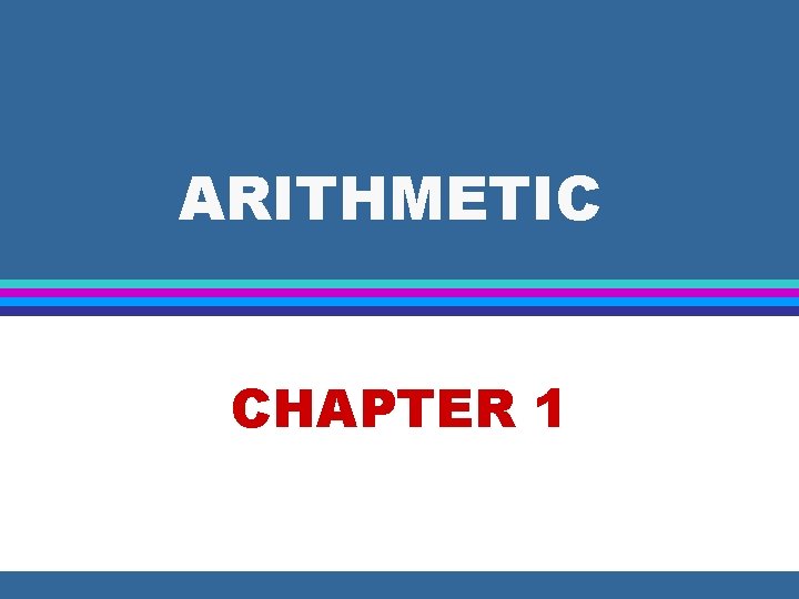 ARITHMETIC CHAPTER 1 