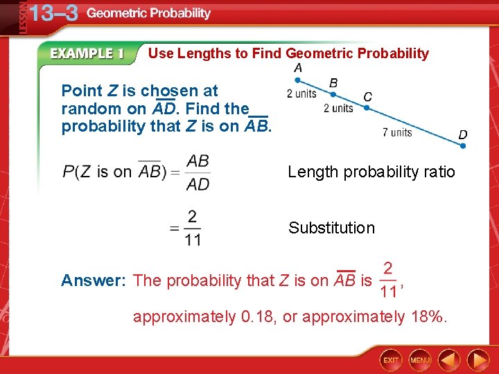 Use Lengths to Find Geometric Probability Point Z is chosen at random on AD.