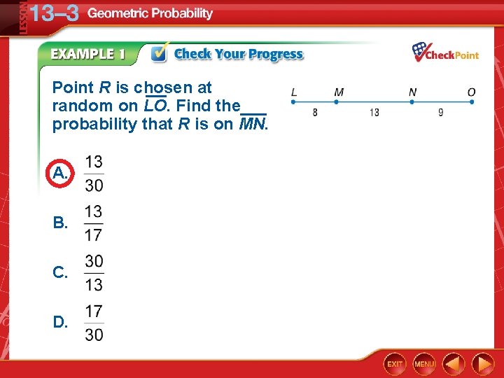 Point R is chosen at random on LO. Find the probability that R is