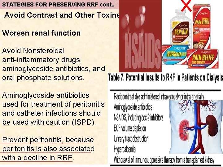 STATEGIES FOR PRESERVING RRF cont. . Avoid Contrast and Other Toxins Worsen renal function