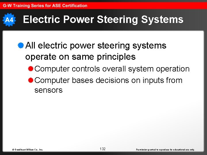 Electric Power Steering Systems All electric power steering systems operate on same principles Computer