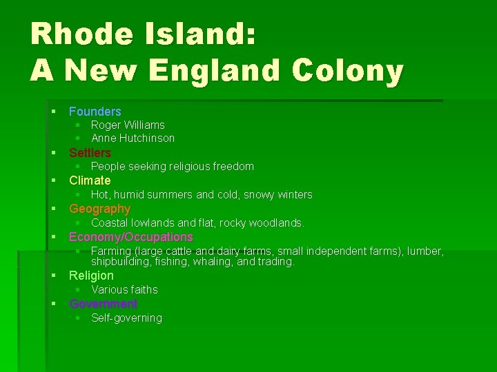 Rhode Island: A New England Colony § Founders § Roger Williams § Anne Hutchinson