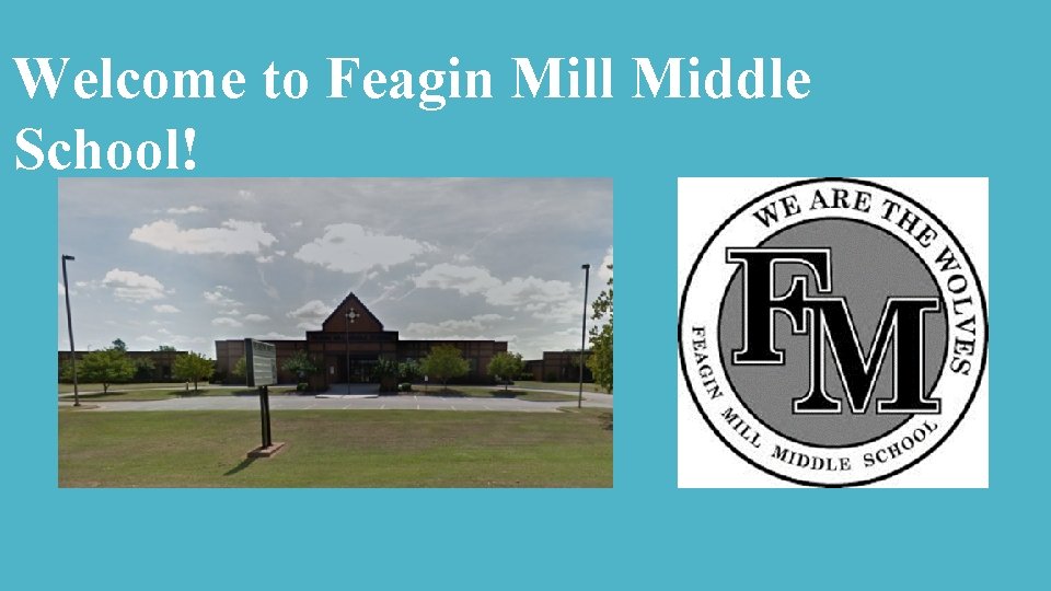 Welcome to Feagin Mill Middle School! 