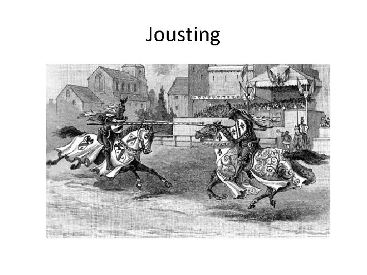 Jousting 