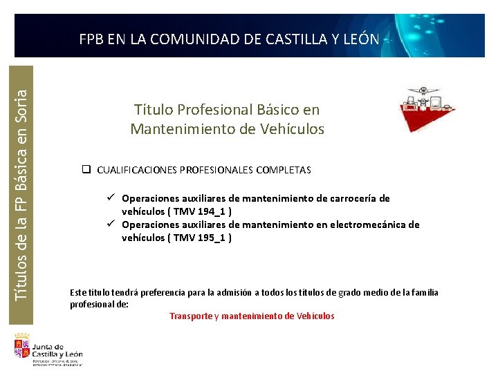 Títulos de la FP Básica en Soria FPB EN LA COMUNIDAD DE CASTILLA Y