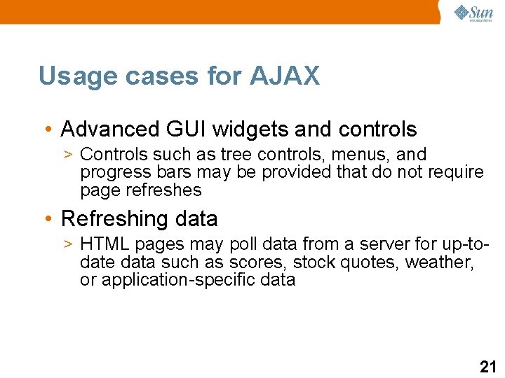 Usage cases for AJAX • Advanced GUI widgets and controls > Controls such as