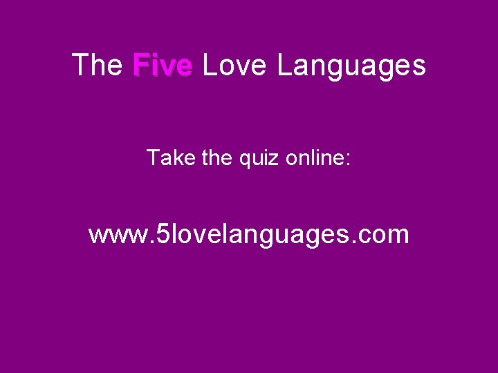 Five love languages what are they