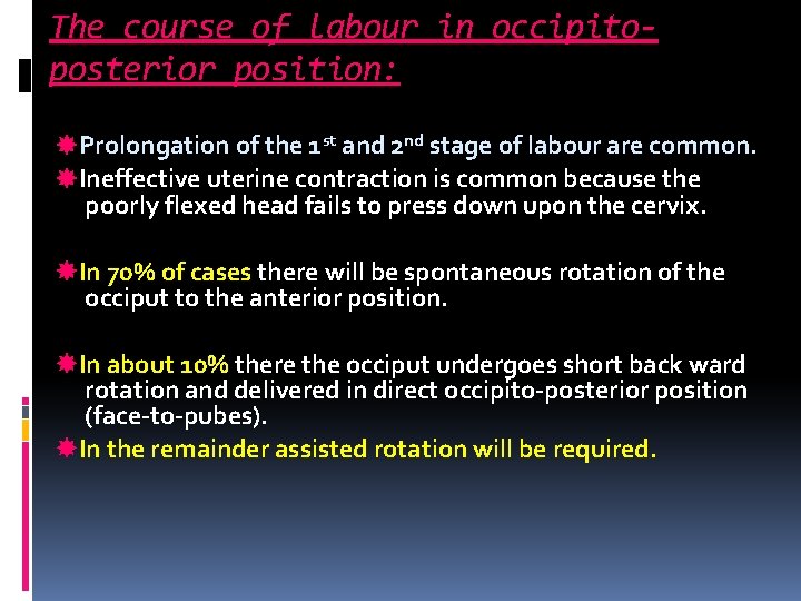 The course of labour in occipitoposterior position: Prolongation of the 1 st and 2