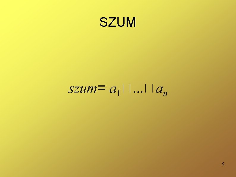 SZUM 5 