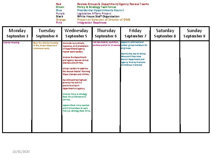 Red Green Blue Purple Black Orange Pink Monday September 3 Charter Meeting Tuesday September