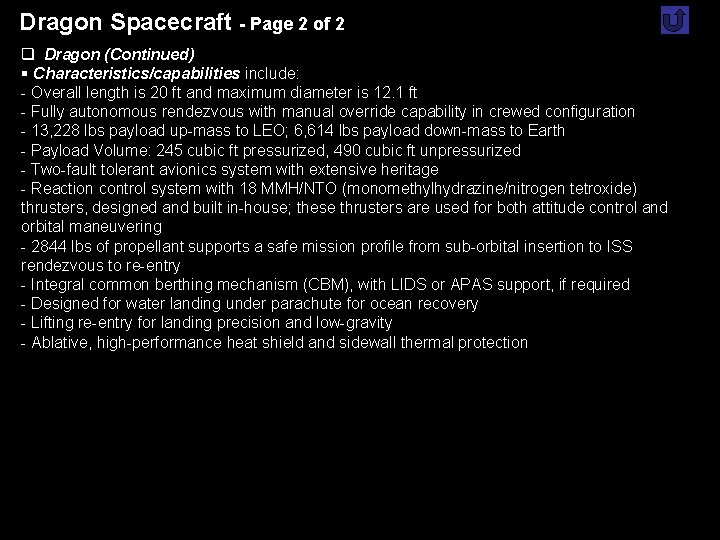 Dragon Spacecraft - Page 2 of 2 q Dragon (Continued) § Characteristics/capabilities include: -