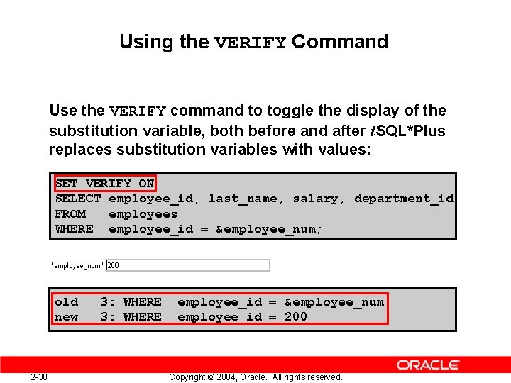 Using the VERIFY Command Use the VERIFY command to toggle the display of the