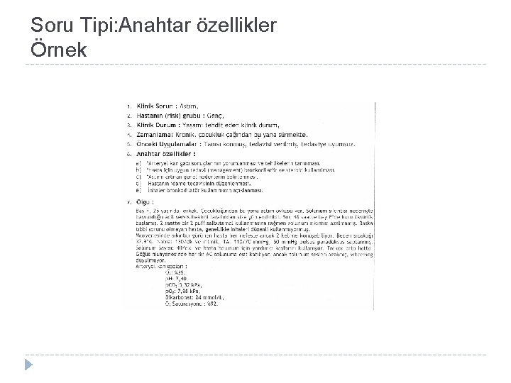 Soru Tipi: Anahtar özellikler Örnek 