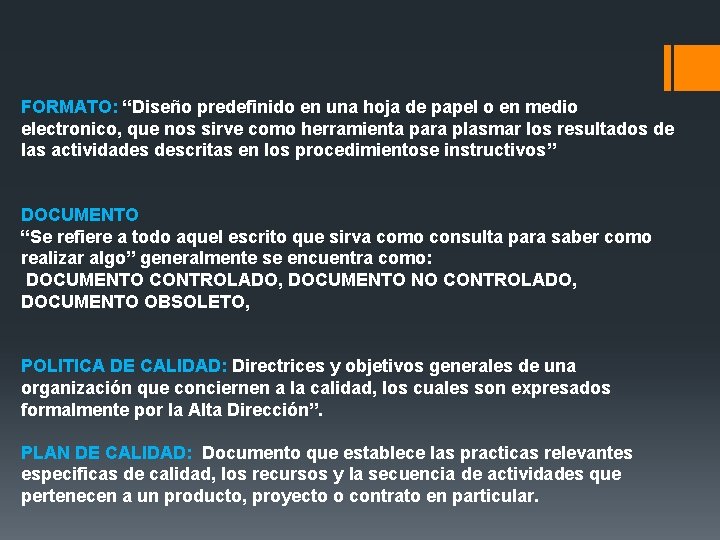 FORMATO: “Diseño predefinido en una hoja de papel o en medio electronico, que nos