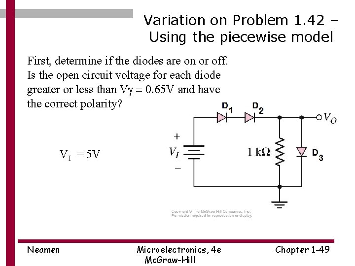 Variation on Problem 1. 42 – Using the piecewise model First, determine if the