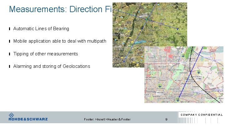 Measurements: Direction Finding ı Automatic Lines of Bearing ı Mobile application able to deal