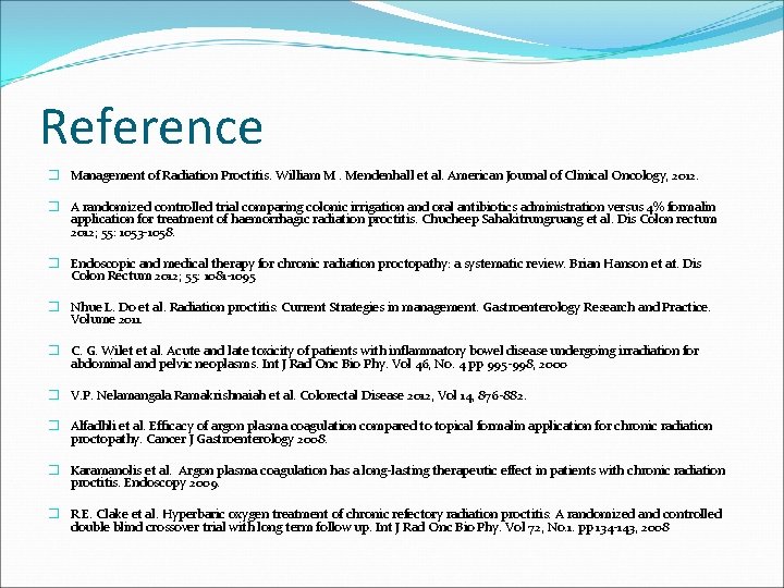 Reference � Management of Radiation Proctitis. William M. Mendenhall et al. American Journal of Reference � Management of Radiation Proctitis. William M. Mendenhall et al. American Journal of