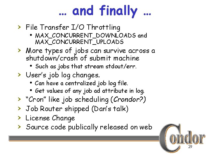 … and finally … › File Transfer I/O Throttling h MAX_CONCURRENT_DOWNLOADS and MAX_CONCURRENT_UPLOADS ›