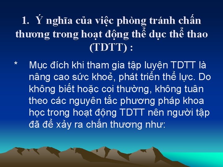 1. Ý nghĩa của việc phòng tránh chấn thương trong hoạt động thể dục