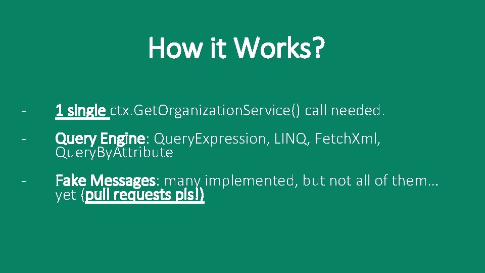How it Works? - 1 single ctx. Get. Organization. Service() call needed. - Query