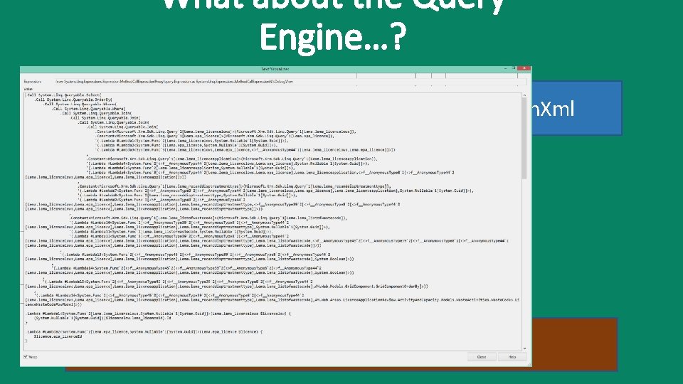 What about the Query Engine…? CRM LINQ Query. By. Attribute Query. Expression LINQ In-Memory