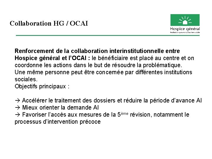 Collaboration HG / OCAI Renforcement de la collaboration interinstitutionnelle entre Hospice général et l’OCAI