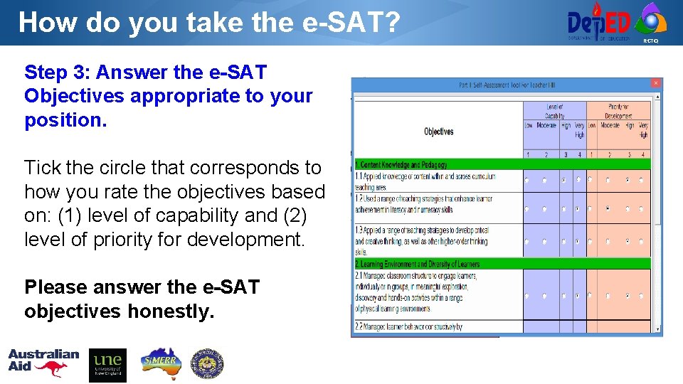 How do you take the e-SAT? Step 3: Answer the e-SAT Objectives appropriate to