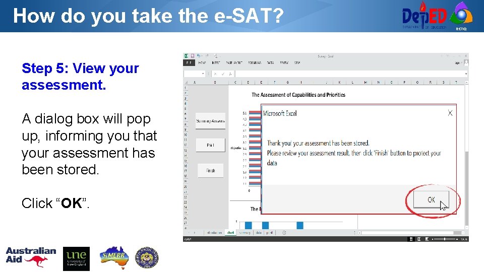 How do you take the e-SAT? Step 5: View your assessment. A dialog box