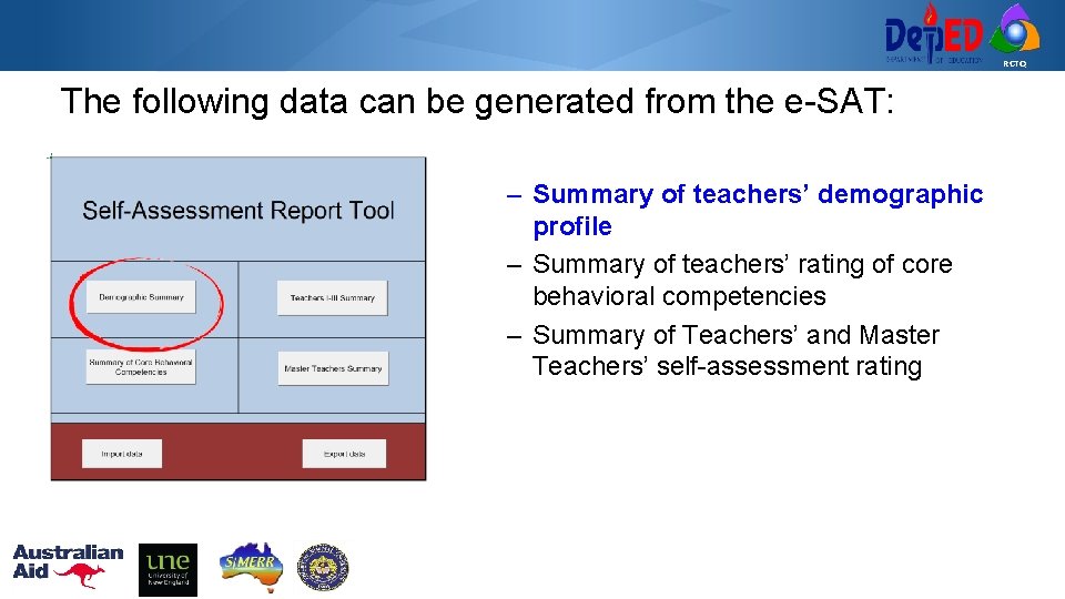 RCTQ The following data can be generated from the e-SAT: – Summary of teachers’