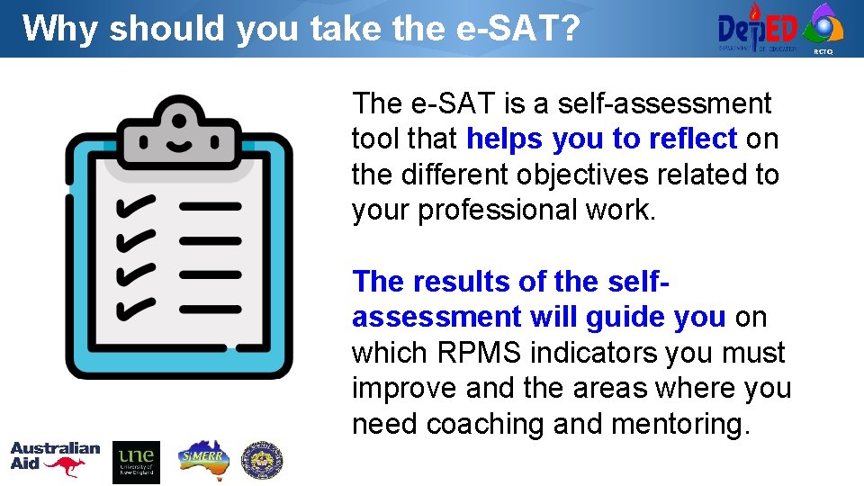 Why should you take the e-SAT? The e-SAT is a self-assessment tool that helps