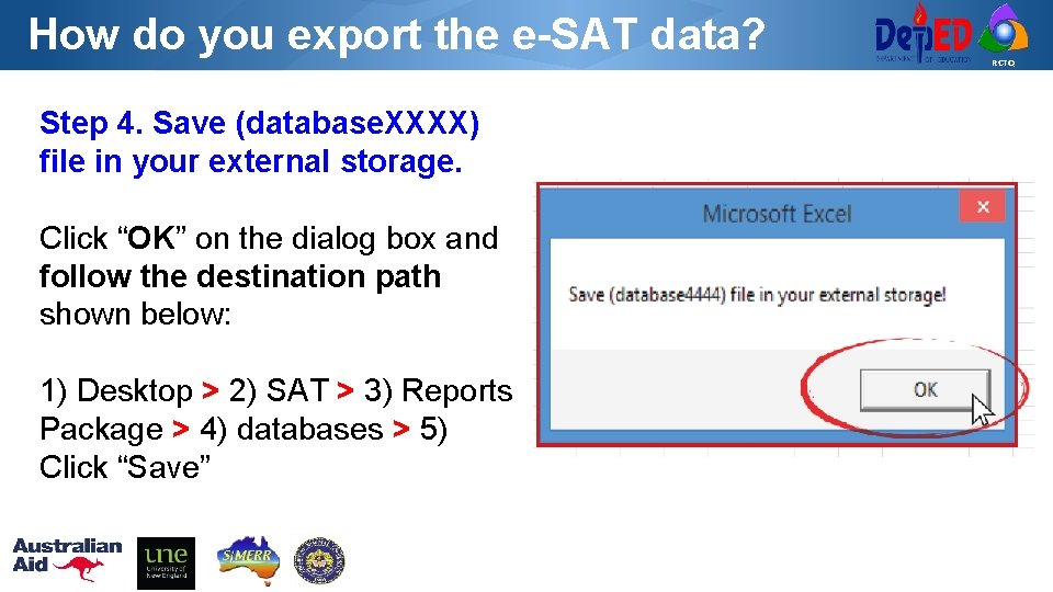 How do you export the e-SAT data? Step 4. Save (database. XXXX) file in