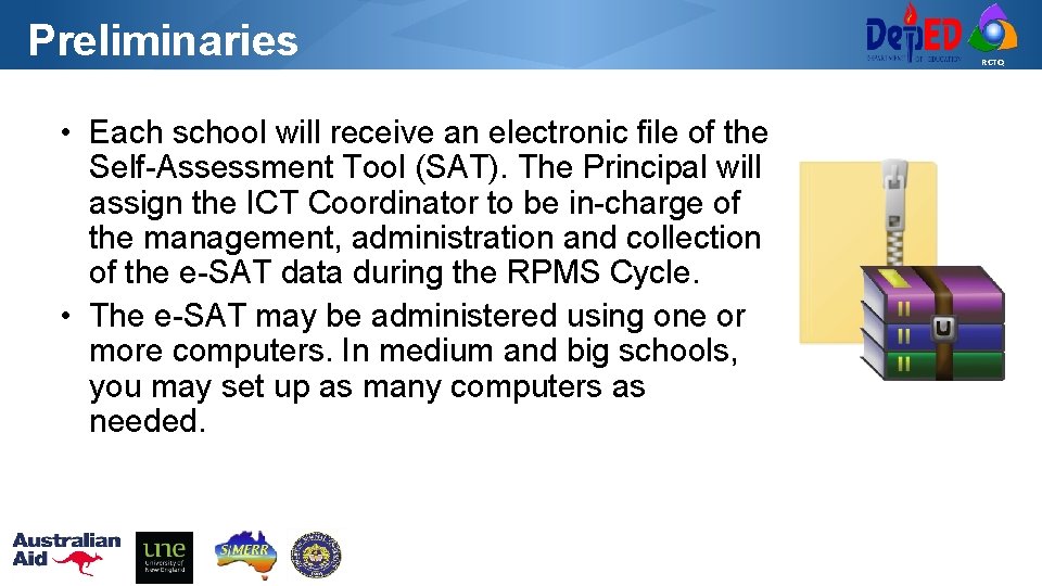 Preliminaries • Each school will receive an electronic file of the Self-Assessment Tool (SAT).