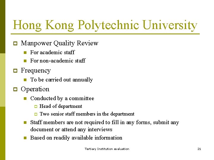 Hong Kong Polytechnic University p Manpower Quality Review n n p Frequency n p