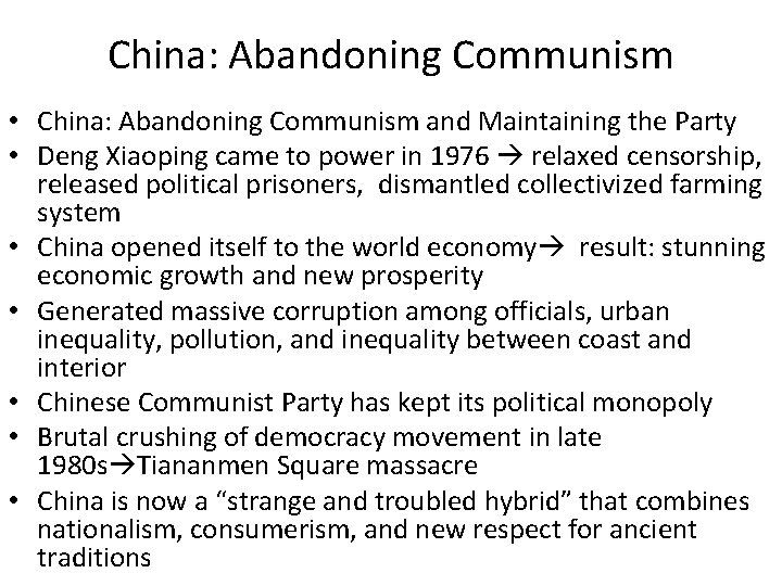China: Abandoning Communism • China: Abandoning Communism and Maintaining the Party • Deng Xiaoping