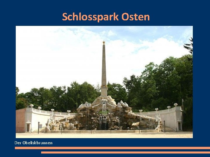 Schlosspark Osten Der Obeliskbrunnen 