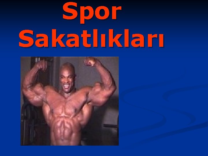 Spor Sakatlıkları 