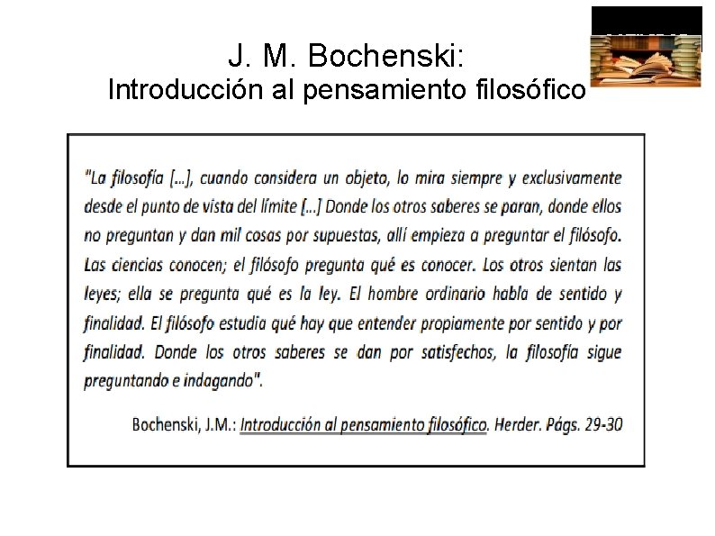 J. M. Bochenski: Introducción al pensamiento filosófico ACTIVIDAD 