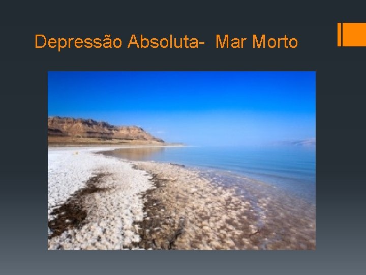 Depressão Absoluta- Mar Morto 