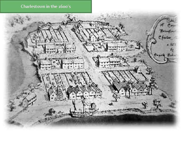 Charlestown in the 1600’s 